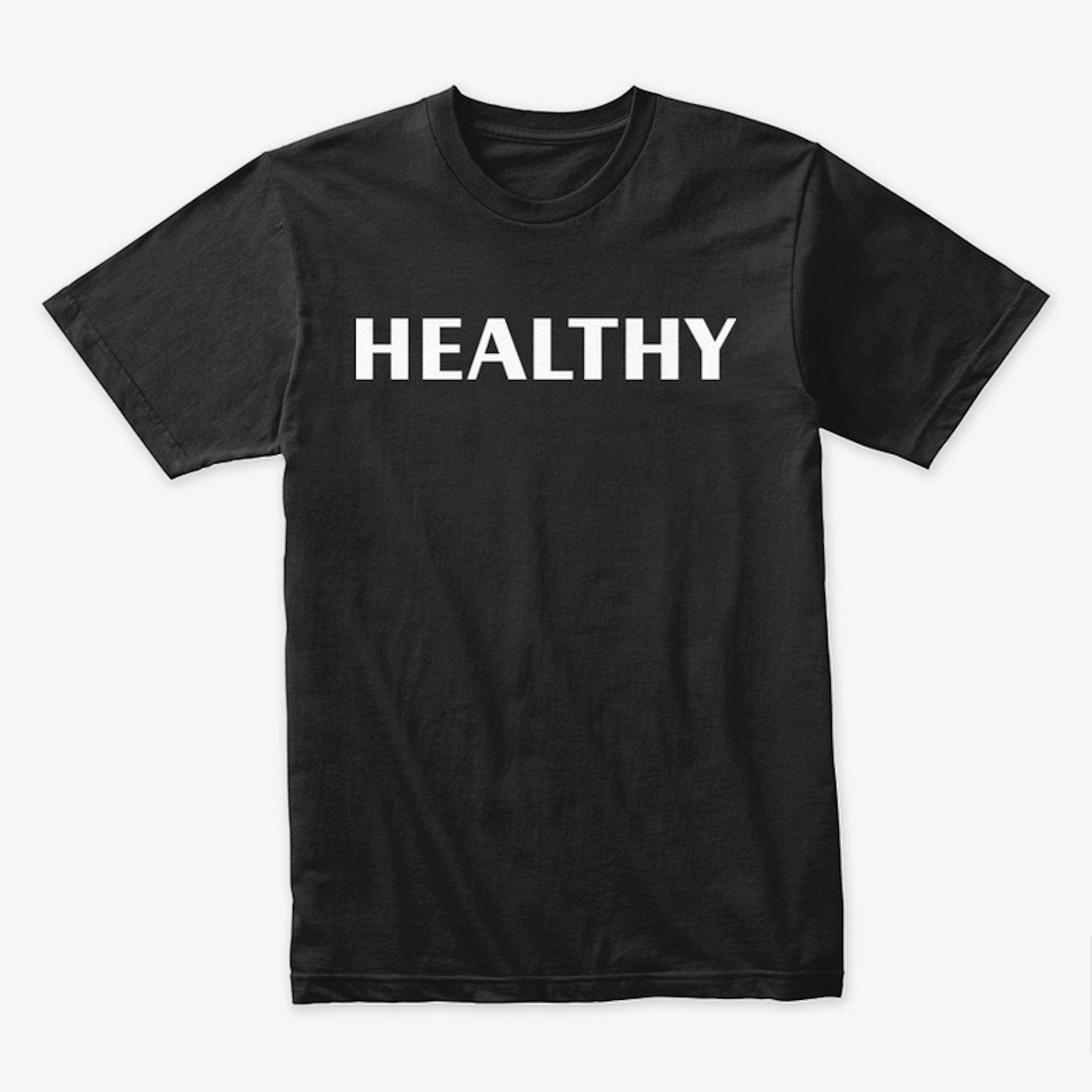 Healthy T-shirt